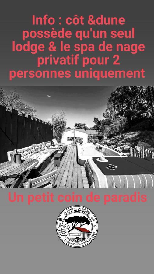 Cot'& Dune - Lodge D'Hote & Spa De Nage Saint-Augustin  Buitenkant foto